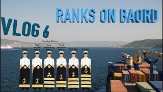 VLOG#6 what are the ranks on ship and what are they doing? VLOG#6 what are the ranks on ship and what are they doing?