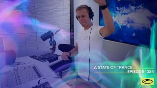 A State of Trance Episode 1084 - Armin van Buuren (@astateoftrance)
