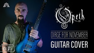 Opeth - DIRGE FOR NOVEMBER | Guitar Cover