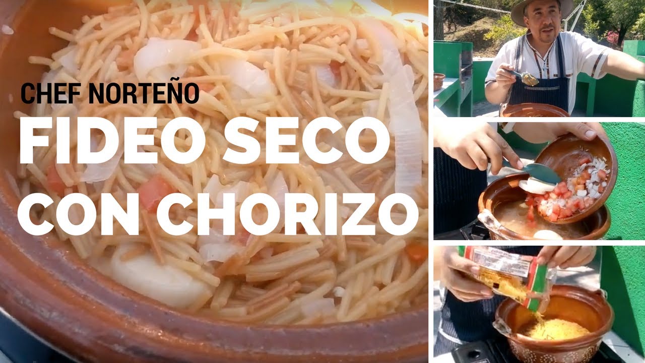 FIDEO SECO CON CHORIZO - Chef Norteño - YouTube