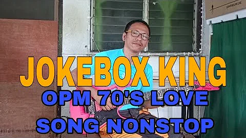 JOKEBOX KING OF THE PHILIPPINES - NONSTOP OPM Cover by REN BHALS