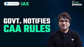 Govt. notifies CAA Rules | Citizenship Amendment Act Notified | Explained by Sarmad Mehraj