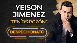 Miniatura del video "Tenias Razón - Yeison Jimenez | Música Popular Con Letra"