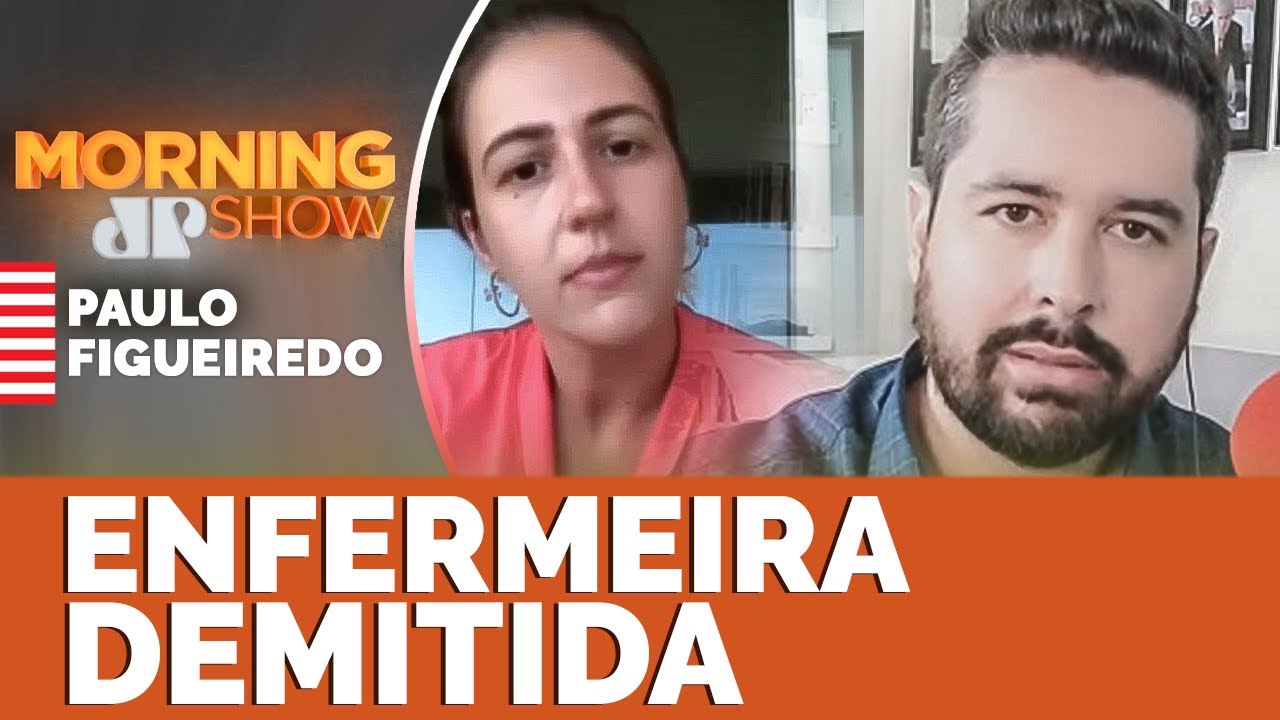 Paulo Figueiredo Comenta Sobre Enfermeira Demitida Por Questionar Vacina