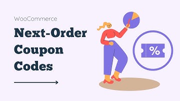 How to send next order coupon codes in WooCommerce [2024 Update]