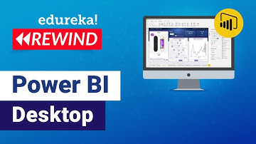 Power BI Desktop Tutorial | Power BI Tutorial | Power BI  | Edureka | Power BI Rewind - 2