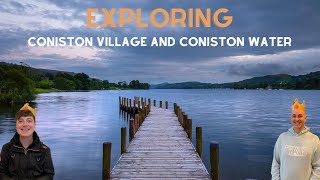 Exploring Coniston Village and Coniston Water #exploring #lakedistrict #cumbria