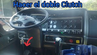 Doble Clutch así es más fácil aprender hacer el doble embrague de un camión #trailer #troqueros