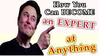 ELON’s secret to learning 10x FASTER | 5 steps Elon use to learn things Faster