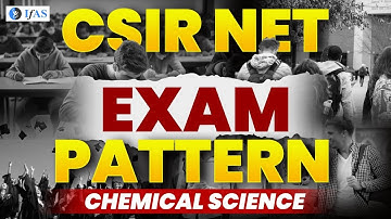 CSIR NET Chemical Science Exam Pattern | NET Chemistry Paper Pattern!