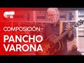 COMPOSICIÓN con PANCHO VARONA | OT 2020