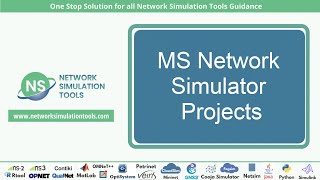 MS Network Simulator Projects | MS Network Simulator Project Tutorials