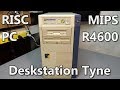 The Deskstation Tyne RISC PC Windows NT Workstation