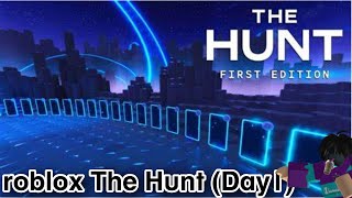 Roblox The HUNT (Day 1)