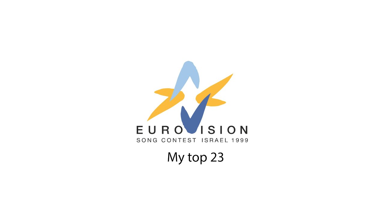 Eurovision Song Contest 1999 My Top 23 YouTube eurovision-song-contest-1999-my-top-23-youtube