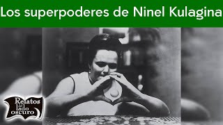 Los superpoderes de Ninel Kulagina | Relatos del lado oscuro