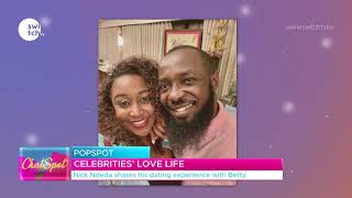 Nick Ndeda's dating experience with Betty/Joyce Maina clarifies why she broke up with Tony Kwalanda