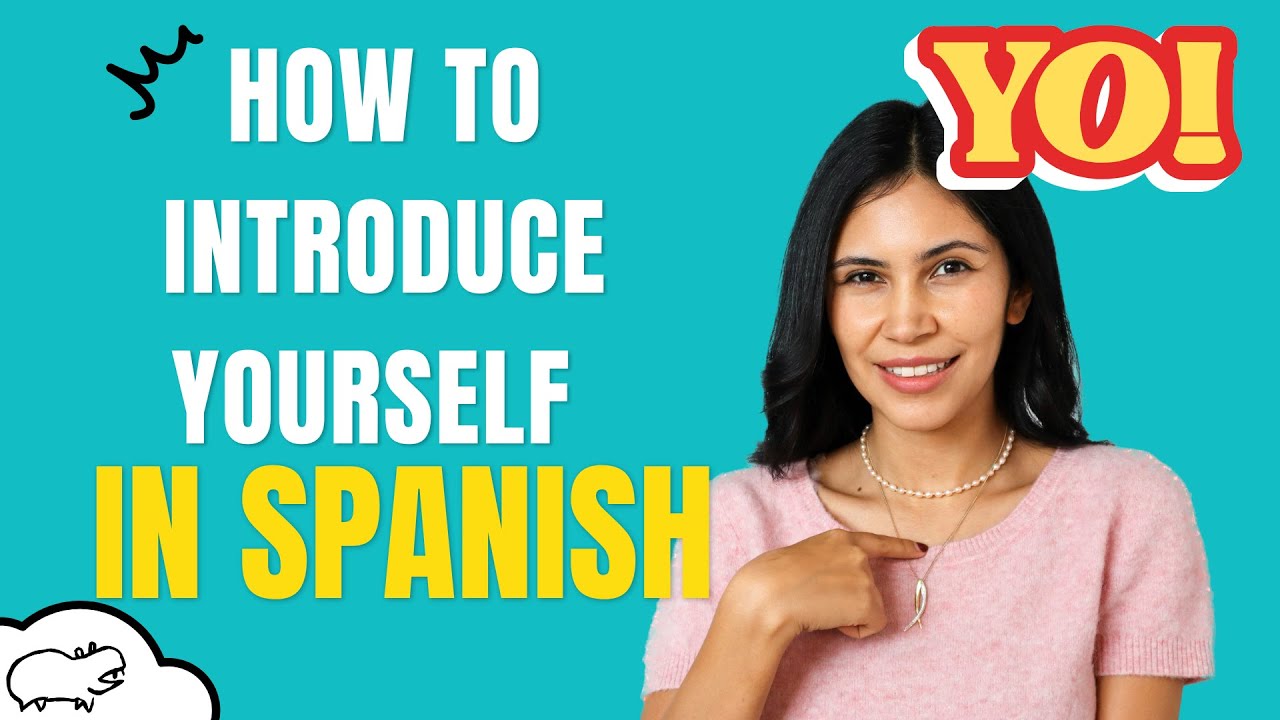 How to introduce yourself in Spanish Lesson 3 (A1) HIPPOLYGLOT