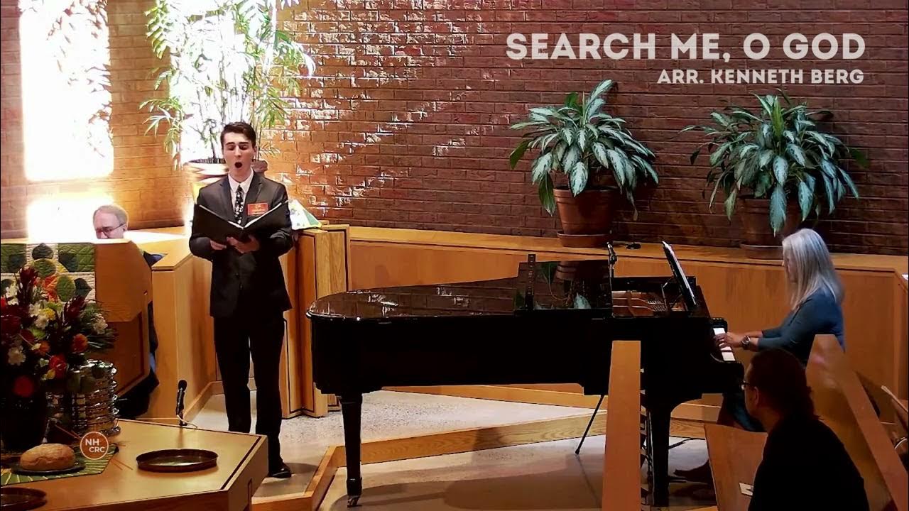 Search Me, O God (Berg) - YouTube