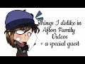 (Old) Things I dislike about Afton Family videos + Special Guest || Gacha club || Kinda Lazy???