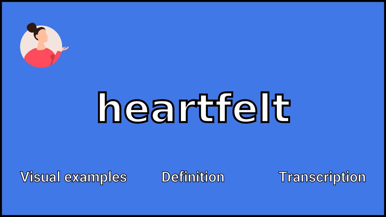 HEARTFELT Meaning and Pronunciation YouTube