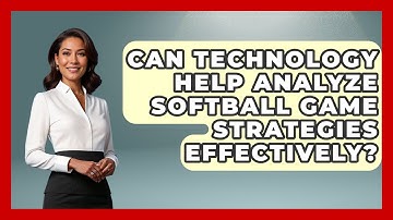 Can Technology Help Analyze Softball Game Strategies Effectively? | Softball Basics and Beyond News