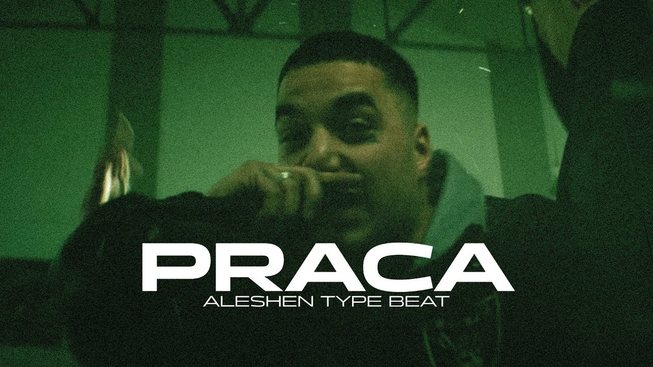 [FREE] ALESHEN TYPE BEAT - "PRACA"