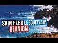 Saint-Leu - Le Souffleur (ILE DE LA REUNION 974)