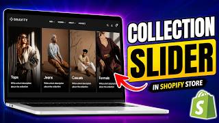 How to Add a Collection Showcase Slider to Your Shopify Store