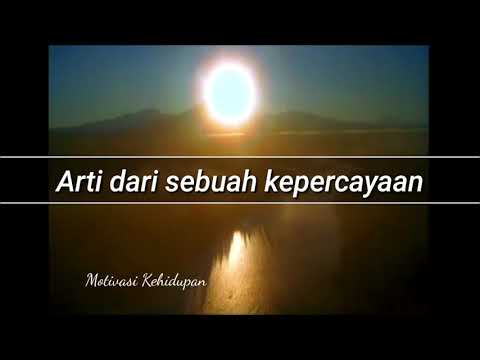 Arti dari sebuah kepercayaan