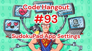 Code Hangout #93: SudokuPad App Settings