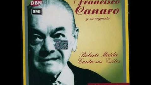 Thumbnail of FRANCISCO CANARO - ROBERTO MAIDA - MILONGA CRIOLLA - 1936