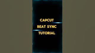 Beat Sync Tutorial| Capcut Tutorial #capcut #shorts #viral