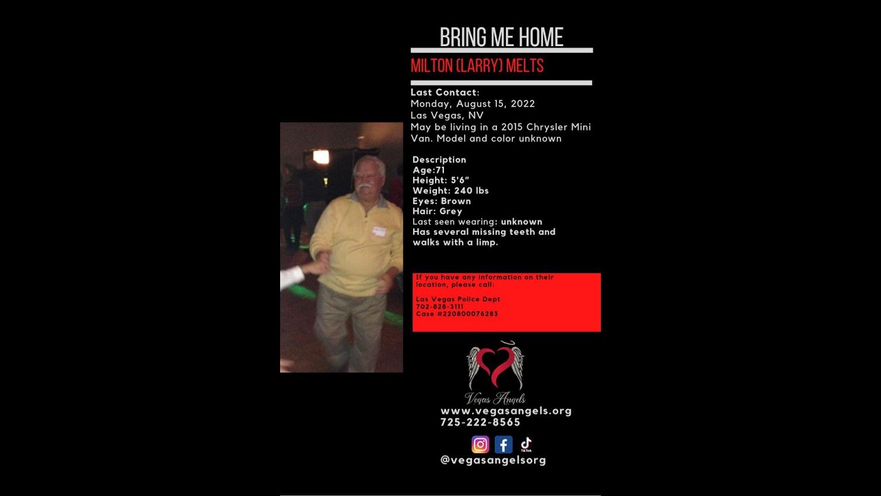 71 Year Old Milton Larry Melts Is Missing From Las Vegas Nevada The Vegas Angels Need Your Help Youtube