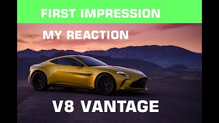 2025 Aston Martin V8 Vantage - First Impression - REACTION!!!!!!