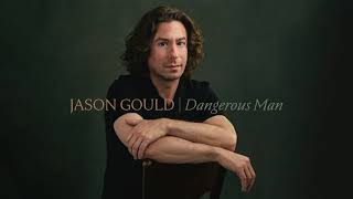 Jason Gould - The Way You Look Tonight - Dangerous Man chords