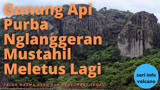 Download Lagu Gunung Api Purba Nglanggeran Patuk Gunungkidul Mustahil Meletus Lagi MP3