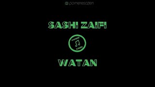 Sashi Zaifi - Watan / LYRICS VIDEO / Pomere Sozen