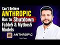 Can't Believe Anthropic Has to Shutdown Fable5 & Mythos5 Models