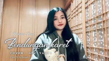 Bendungan Karet (Yusiana Dewi) | Cover Nok Yanti