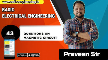 Lec-43 | Questions On Magnetic Circuit | Basic Electrical | SSC JE | ESE | Praveen Pandey