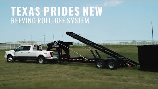 TEXAS PRIDES NEW REEVING ROLL OFF SYSTEM