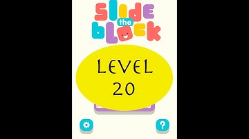Slide the block level 20