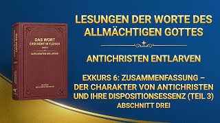 Das Wort Gottes | Exkurs 6: Zusammenfassung – Der Charakter von Antichristen und ihre Dispositionsessenz (Teil 3) (Abschnitt Drei)