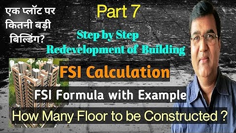 What is FSI and how it is calculated ?|FSI Calculation in Building Redevelopment|Formula, Concept