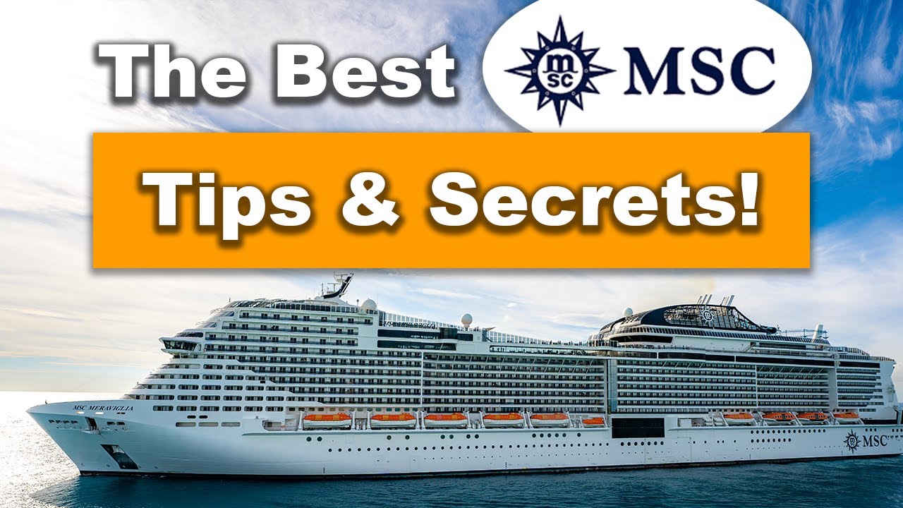cruise tips and tricks msc
