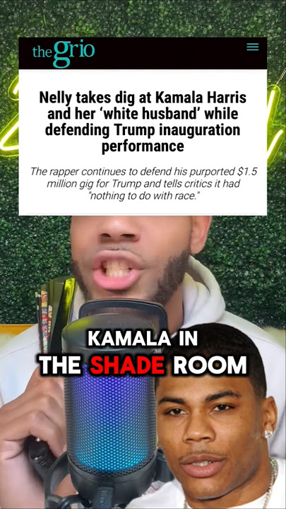 Nelly needs to keep VP Kamala Harris’s name out of his mouth