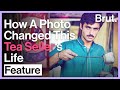 How A Photo Changed This Tea Seller’s Life!