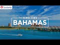 Our travel guide to bahamas