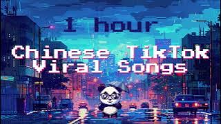 Chinese TikTok Viral 2024 🍦 TikTok Songs 2024 ~ Best TikTok songs